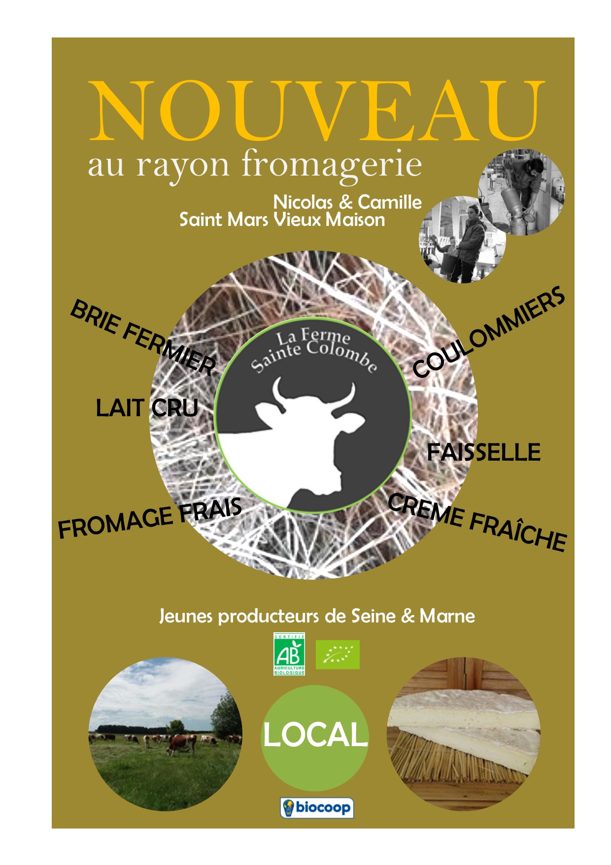 LA FERME SAINTE COLOMBE (PRODUCTION LOCALE SEINE & MARNE) LA FERME SAINTE COLOMBE (PRODUCTION LOCALE SEINE & MARNE)